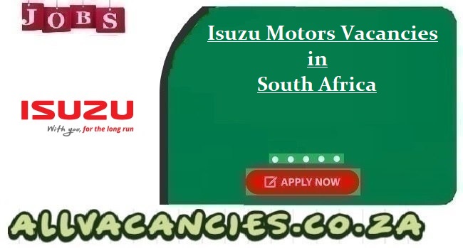 Isuzu Motors Vacancies