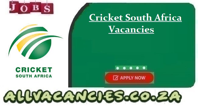 Cricket South Africa Vacancies