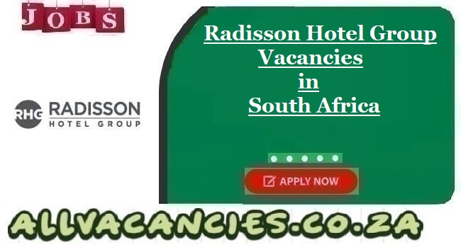 Radisson Hotel Group Vacancies