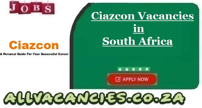 Ciazcon Vacancies