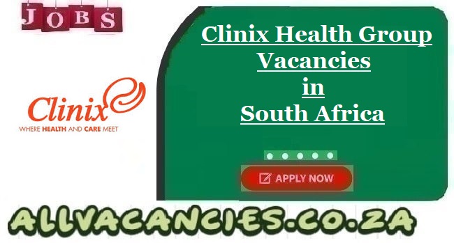 Clinix Health Group Vacancies