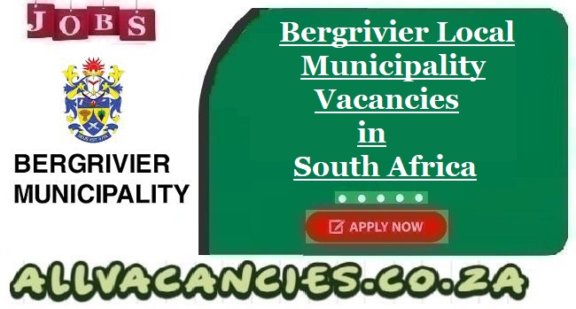 Bergrivier Local Municipality Vacancies