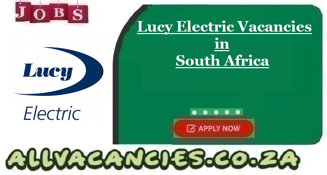 Lucy Electric Vacancies Lucy Electric Vacancies