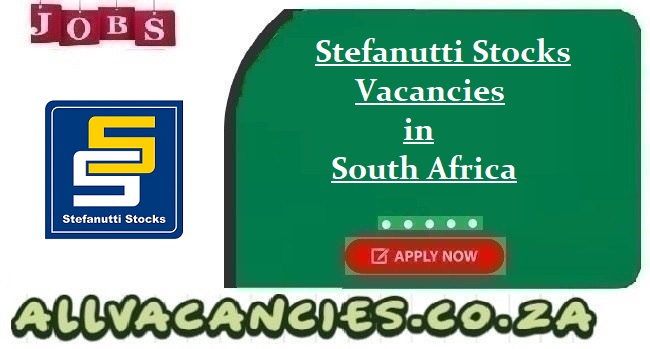 Stefanutti Stocks Vacancies