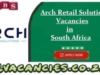 Arch Retail Solutions Vacancies