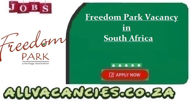 Freedom Park Vacancy