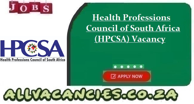 HPCSA Vacancy