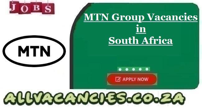 MTN Group Vacancies
